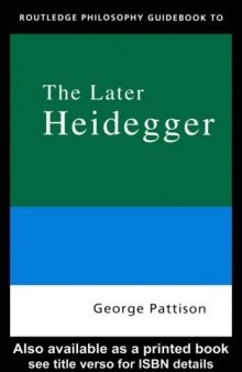 Later Heidegger Routledge Philosophy Guidebook