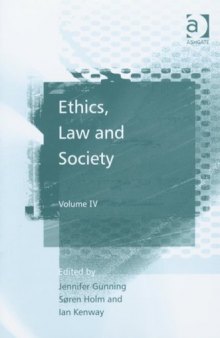 Ethics, Law and Society - Volume 4
