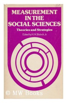Measurement in the social sciences: Theories and strategies