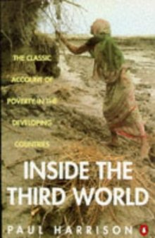 Inside the Third World: The Anatomy of Poverty; Third Edition (Penguin politics)