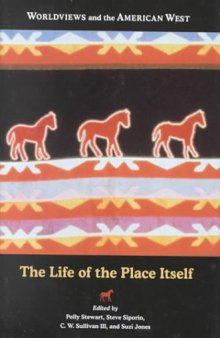 Worldviews and the American West: The Life of the Place Itself