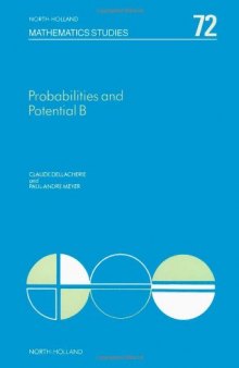Probabilities and Potential: Theory of Martingales Pt. B 