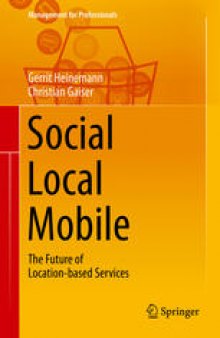 Social - Local - Mobile: The Future of Location-based Services