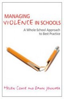 Managing Violence in Schools: A Whole-School Approach to Best Practice