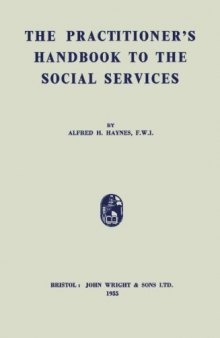 The Practitioner's Handbook to the Social Services
