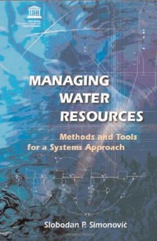 Managing Water Resources: Methods and Tools for a Systems Approach