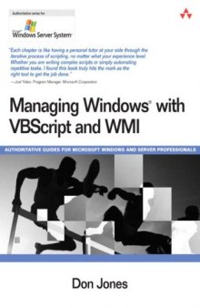 Managing Windows (R) with VBScript and WMI