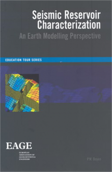Seismic Reservoir Characterization: An Earth Modelling Perspective