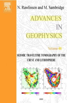 Seismic Traveltime Tomography of the Crust and Lithosphere