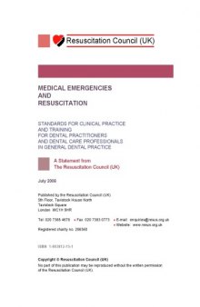 Medical Emergencies and Resuscitation: Standards for Clinical Practice and Training for Dental Practitioners and Dental Care Professional in General Practice