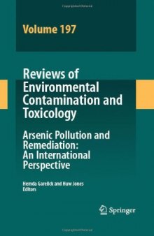 Reviews of Environmental Contamination Volume 197: International Perspectives on Arsenic Pollution and Remediation