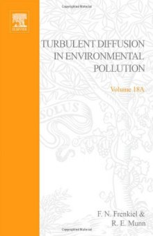 Turbulent Diffusion in Environmental Pollution, Volume 18A ~ Turbulent Diffusion in Environmental Pollution