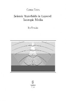 Seismic wavefields in layered isotropic media