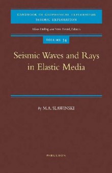 Seismic Waves and Rays in Elastic Media