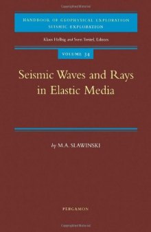 Seismic Waves and Rays in Elastic Media