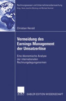 Vermeidung des Earnings Management der Umsatzerlöse: Eine ökonomische Analyse der internationalen Rechnungslegungsnormen