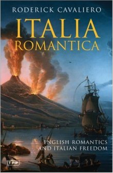 Italia Romantica: English Romantics and Italian Freedom