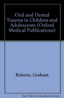 Oral and Dental Trauma in Children and Adolescents