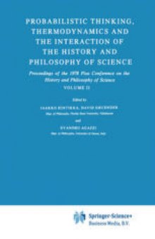 Probabilistic Thinking, Thermodynamics and the Interaction of the History and Philosophy of Science: Proceedings of the 1978 Pisa Conference on the History and Philosophy of Science Volume II
