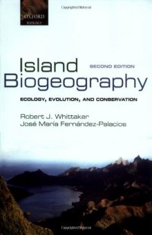 Island Biogeography Ecology, evolution, and conservation