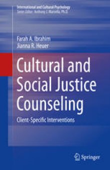 Cultural and Social Justice Counseling: Client-Specific Interventions