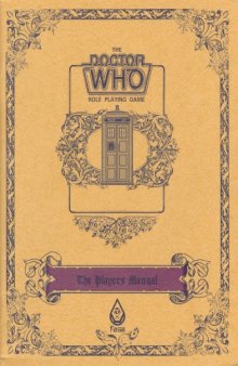 The Doctor Who Role Playing Game: The Player's Manual (Volume I)