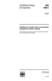 ISO 19011:2002 Guidelines for quality and or environmental management systems auditing