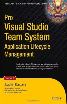 Pro Visual Studio Team System Application Lifecycle Management