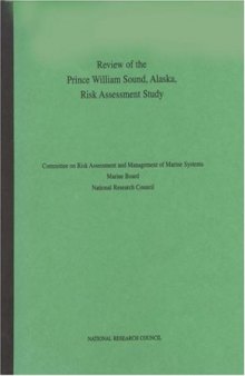 Review of the Prince William Sound, Alaska, Risk Assessment Study (Compass Series)