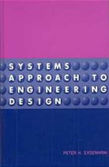 Systems approach to engineering design