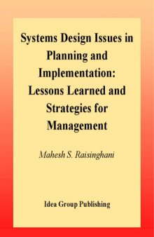 Systems Design Issues in Planning and Implementation: Lessons Learned and Strategies for Management
