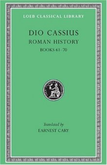 Roman History, Volume VIII, Books 61-70 (Loeb Classical Library No. 176)