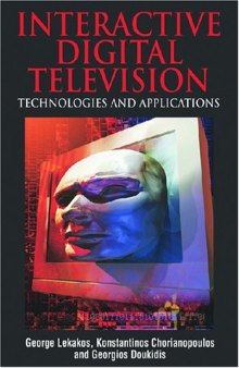 Interactive digital television technologies and applications