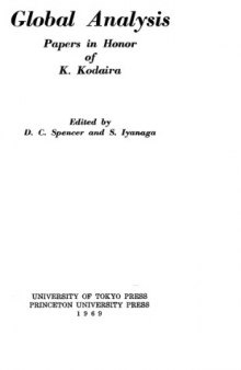 Global Analysis: Papers in Honor of K. Kodaira (Princeton Mathematical Series, vol. 29)