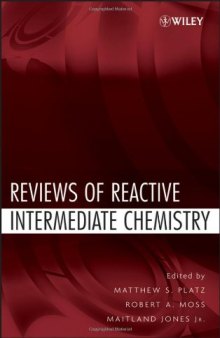 Review of Reactive Intermediate Chemistry