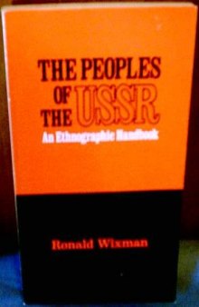 The peoples of the USSR: an ethnographic handbook