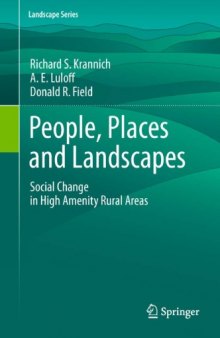 People, Places and Landscapes: Social Change in High Amenity Rural Areas