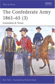 The Confederate Army 1861-65: Louisiana & Texas
