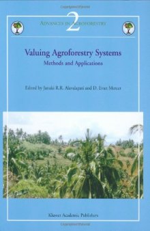 Valuing Agroforestry Systems: Methods and Applications (Advances in Agroforestry)