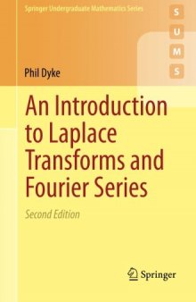 An Introduction to Laplace Transforms and Fourier Series