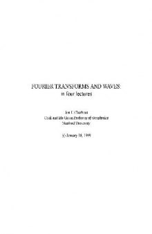 Fourier Transforms And Waves: in four lectures