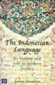The Indonesian Language: Its History and Role in Modern Society