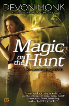 Magic on the Hunt: An Allie Beckstrom Novel  