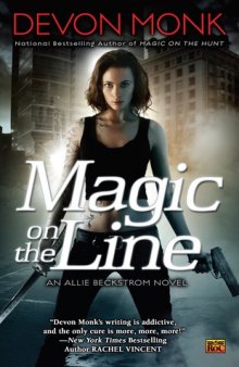 Magic on the Line: An Allie Beckstrom Novel  
