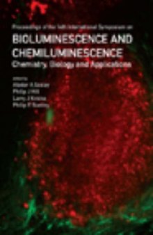 Bioluminescence and Chemiluminescence: Chemistry, Biology and Applications, San Diego USA Oct 15-19 2006