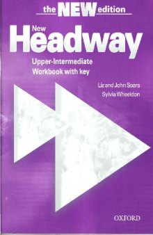 New Headway. Upper-Intermediate New Edition Workbook with Key