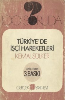 100 Soruda Türkiye'de İşçi Harketleri