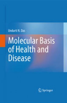 Molecular basis of health and disease