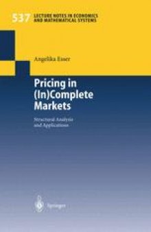 Pricing in (In)Complete Markets: Structural Analysis and Applications