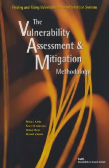 Finding and Fixing Vulnerabilities in Information Systems: The Vulnerability Assessment and Mitigation Methodology  